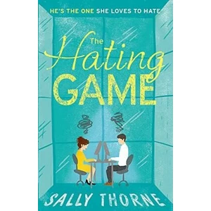 The Hating Game - Thorneová Sally