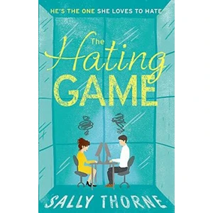 The Hating Game - Thorneová Sally