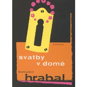 Svatby v domě - Hrabal Bohumil [E-kniha]