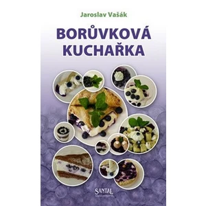 Borůvková kuchařka - Vašák Jaroslav