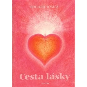 Cesta lásky - Tomáš Eduard