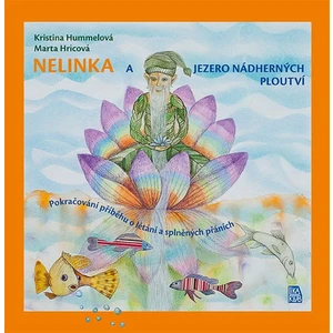 Nelinka a Jezero nádherných ploutví - Kristina Hummelová, Hricová Marta