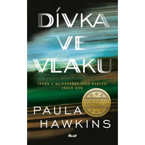 Dívka ve vlaku - Paula Hawkins