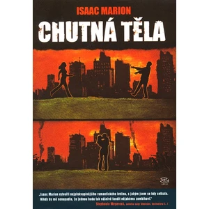 Chutná těla - Marion Isaac