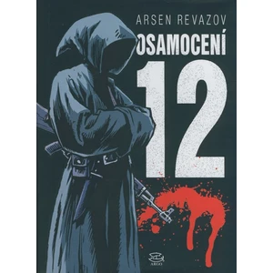 Osamocení 12 - Revazov Arsen