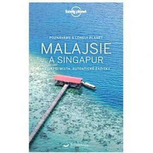Malajsie a Singapur -- Nejlepší místa, autentické zážitky [Mapa knižní]