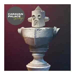 Caravan Palace Chronologic (LP)