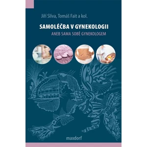 Samoléčba v gynekologii -- aneb sama sobě gynekologem