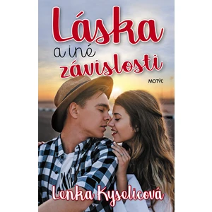 Láska a iné závislosti - Kyselicová Lenka [E-kniha]