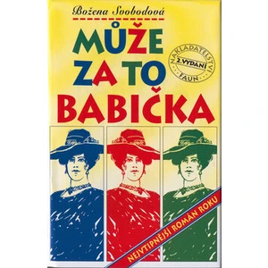 Může za to babička - Svobodová Božena
