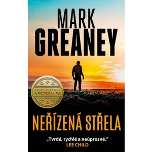 Neřízená střela - Mark Greaney