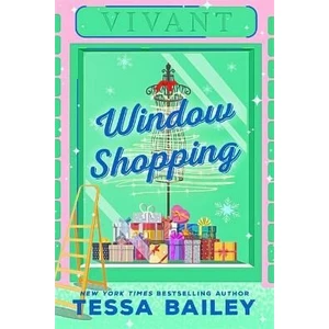 Window Shopping - Bailey Tessa