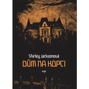 Dům Na kopci - Shirley Jacksonová, Martina Nožičková