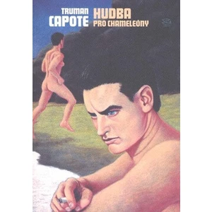 Hudba pro chameleóny - Truman Capote