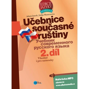 Učebnice současné ruštiny 2. díl - Yulia Mamonova, Adam Janek