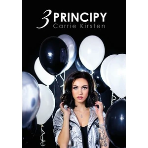 3 principy - Carrie Kirsten