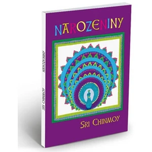 Narozeniny - Chinmoy Sri