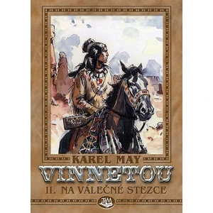Vinnetou II. Na válečné stezce - May Karel