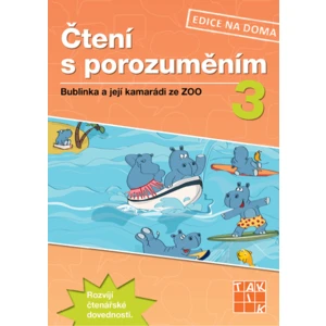 Čtení s porozuměním 3 - pracovní sešit