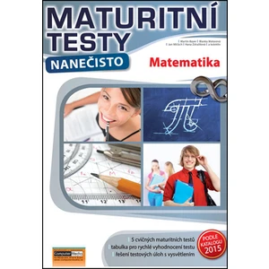 Maturitní testy nanečisto Matematika - Bayer Martin