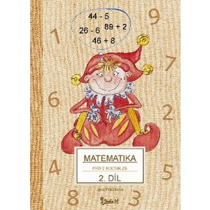 Matematika pro 2. ročník základní školy (2. díl) - Jana Potůčková