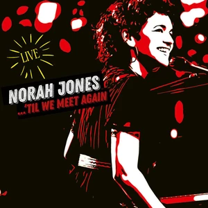Norah Jones Til We Meet Again (CD) Hudební CD