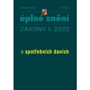 Aktualizace I/4 2022 Spotřební daně