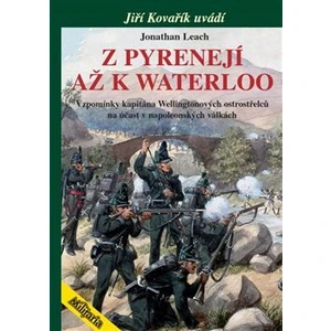 Z Pyrenejí až k Waterloo - Jonathan Leach