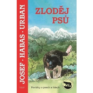Zloděj psů - Josef Habas Urban