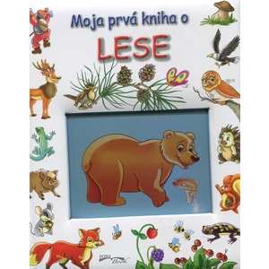 Moja prvá kniha o lese