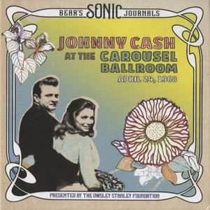 Johnny Cash Bear's Sonic Journals: Johnny Cash At The Carousel Ballroom, April 24 1968 (2 LP)