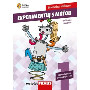 Experimentuj s Máťou – zábavné a badatelské úlohy pro žáky 8. a 9. tříd, 1. díl - Eduard Fuchs, Eva Zelendová