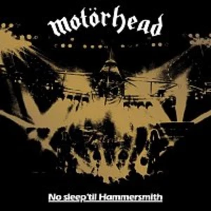 Motörhead – No Sleep 'til Hammersmith (40th Anniversary Edition) CD