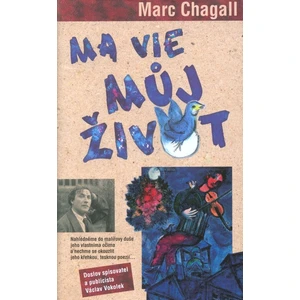 Ma vie - Můj život, Chagall Marc