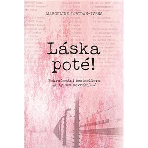 Láska poté - Marceline Loridan-Ivens