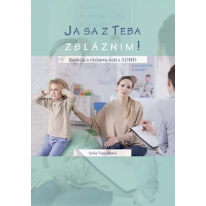 Ja sa z Teba zbláznim - Vancáková Soňa