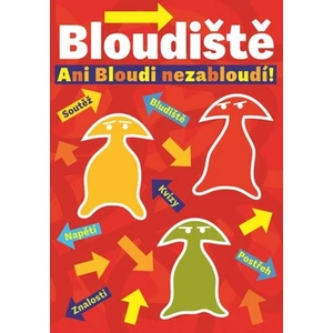 Bloudiště Ani bloudi nezabloudí - Kafka Jan