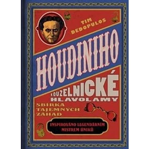 Houdiniho kouzelnické hlavolamy - Dedolupos Tim
