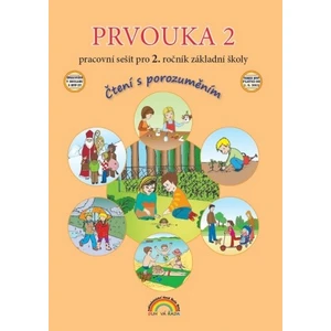 Prvouka 2.r. ZŠ - pracovní sešit (Čtení s porozuměním)