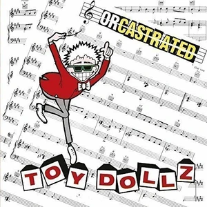 The Toy Dolls Orcastrated (LP) Limitierte Ausgabe
