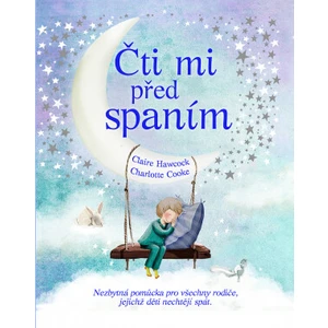 Čti mi před spaním Claire Hawkock, Charlotte Cooke - Cooke Charlotte, Hawkock Claire