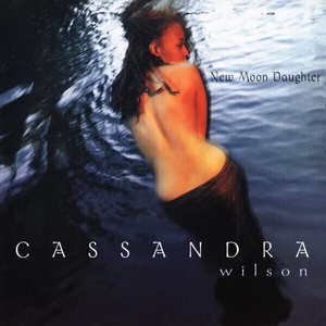 Cassandra Wilson New Moon Daughter (2 LP) (180 Gram) Audiofil minőség