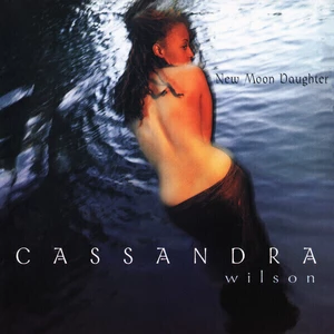Cassandra Wilson New Moon Daughter (2 LP) (180 Gram) Audiophile Quality