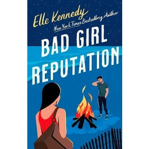 Bad Girl Reputation - Elle Kennedy