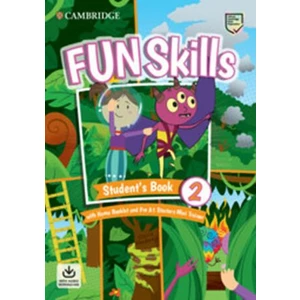 Fun Skills 2 Starters Student’s Book with Home Booklet and Mini Trainer with Downloadable Audio - Watkin Montse