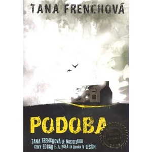 Podoba - Tana Frenchová