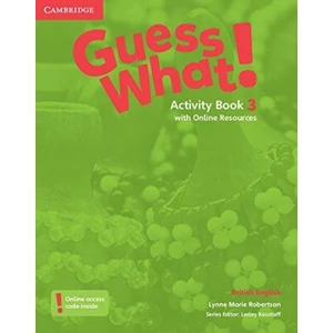 Guess What! 3 Activity Book + Online Resources - S. Rivers, Lesley Koustaff