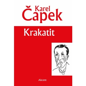 Krakatit - Karel Čapek