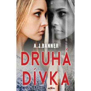 Druhá dívka - Banner A.J.