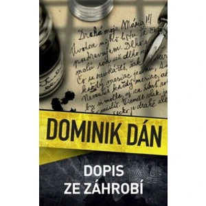 Dopis ze záhrobí - Dominik Dán